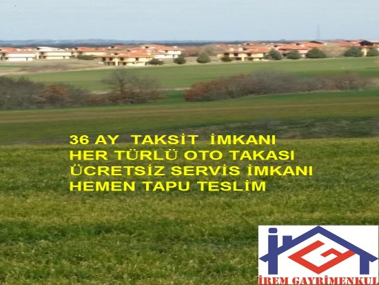 SABİT TAKSİTLERLE SİLİVRİ ÇANTA DA ARSA